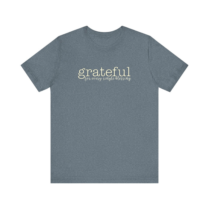 Grateful - Unisex Tee