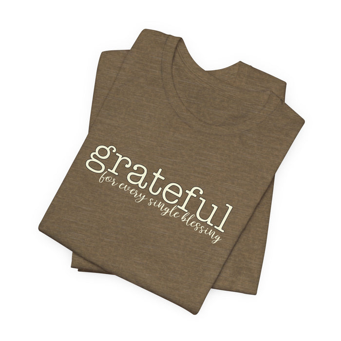 Grateful - Unisex Tee