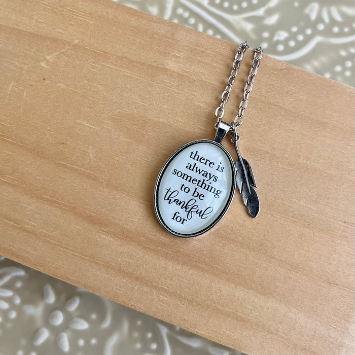 Always Something Thankful - Pendant Necklace